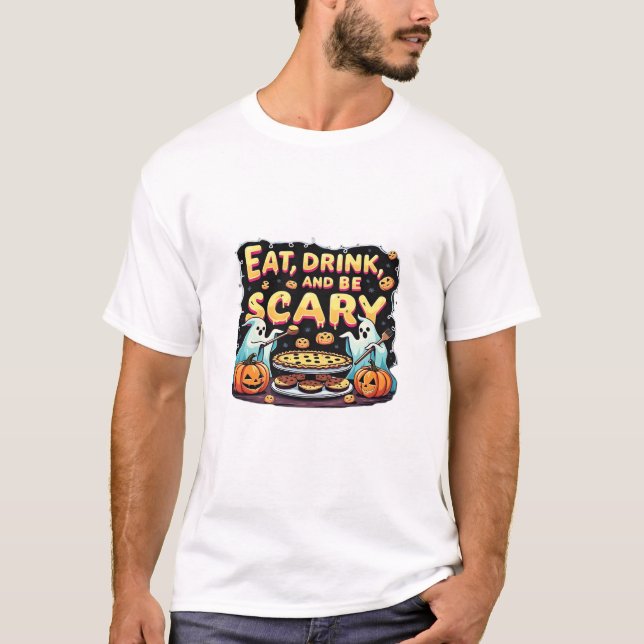 Eat Drink And Be Scary Spooky Bakery Halloween Coo T-Shirt (Front)