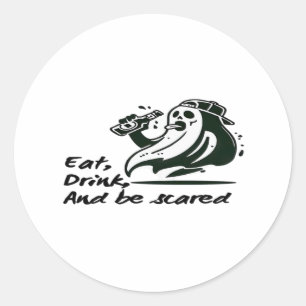 Eat Drink And Be Scary Spooky Club Cool Unique Classic Round Sticker