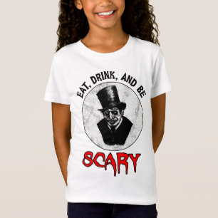 Eat, Drink, And Be Scary T-Shirt