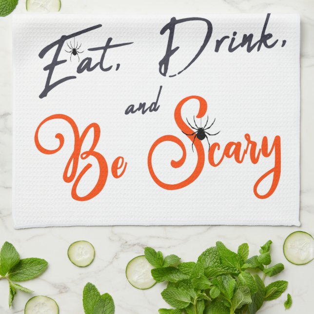 Eat, Drink, and Be Scary Tea Towel (Folded)