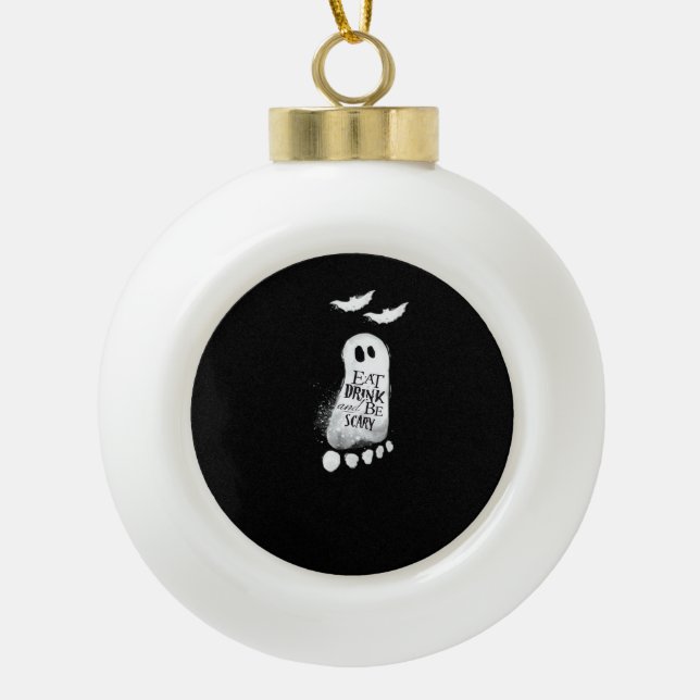 Eat Drink And Be Scary Trendy Graphic Ceramic Ball Christmas Ornament (Front)