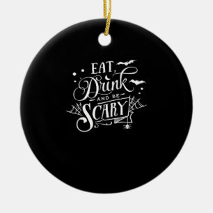 Eat Drink And Be Scary Unique Cool Ceramic Tree Decoration