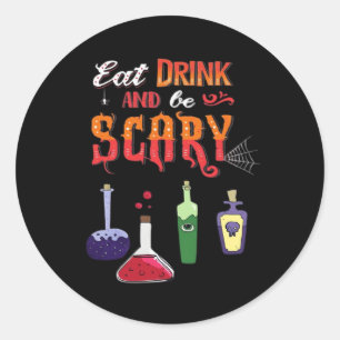Eat Drink And Be Scary Vintage Art Classic Round Sticker