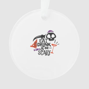 Eat Drink And Be Scary Vintage Graphic Ornament