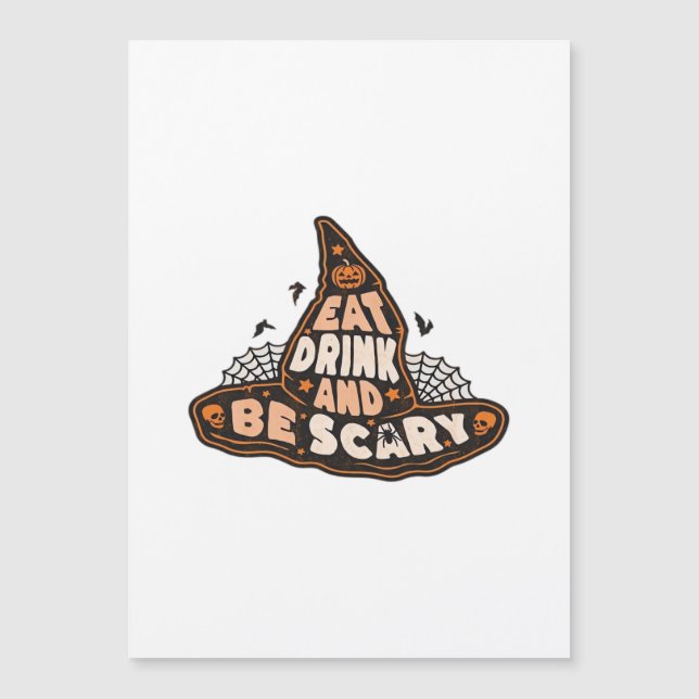 Eat Drink And Be Scary Witch Hat Aesthetic Casual (Front)