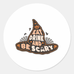 Eat Drink And Be Scary Witch Hat Aesthetic Casual Classic Round Sticker