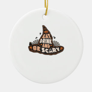 Eat Drink And Be Scary Witch Only Halloween Gift F Ceramic Tree Decoration
