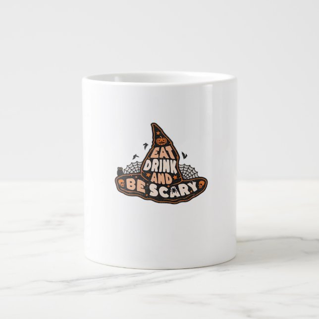 Eat Drink And Be Scary Witch Only Halloween Gift F Large Coffee Mug (Front)