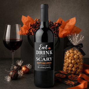 Eat Drink and Be Scary You Have Been Boozed Wine Label