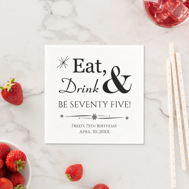 Eat Drink and Be Seventy Five Retro 75th Birthday Napkin (Insitu)