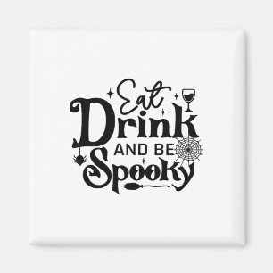 Eat Drink And Be Spooky Retro Classic Magnet