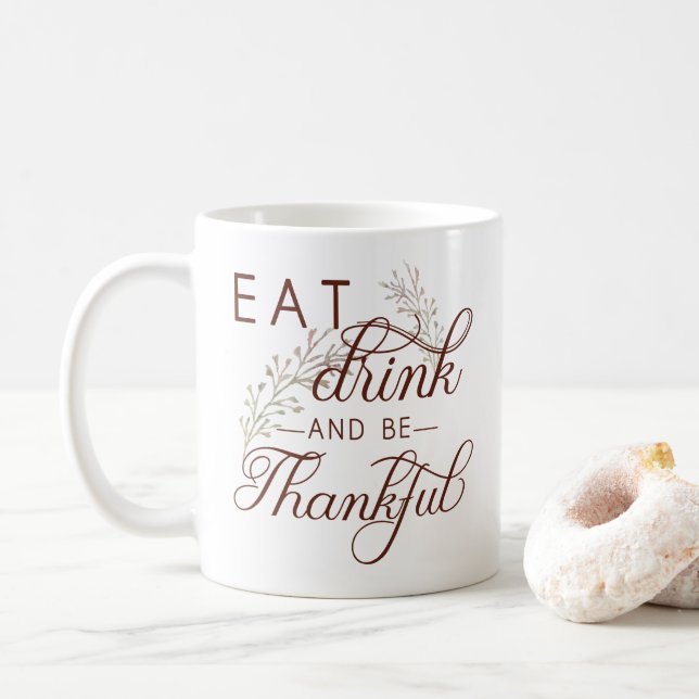 eat drink and be thankful coffee mug (With Donut)