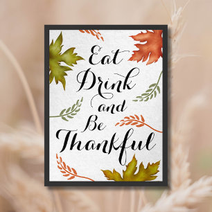 Eat Drink And Be Thankful Fall Thanksgiving Wall  Poster