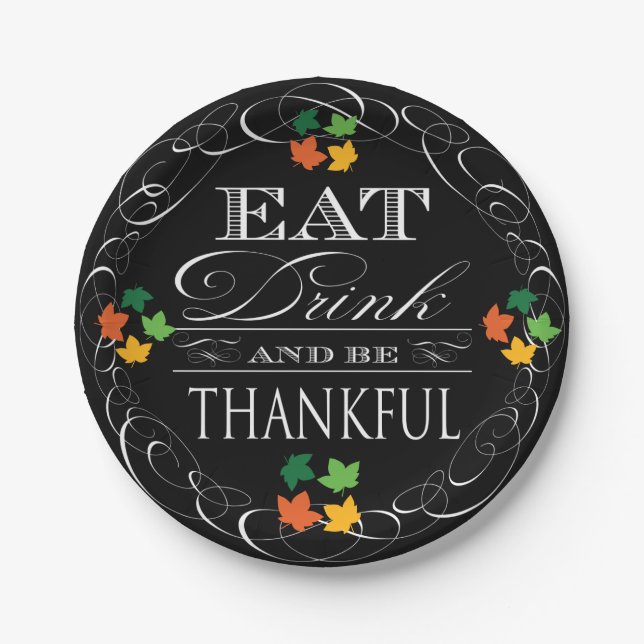 Eat Drink and Be Thankful Thanksgiving Paper Plate (Front)