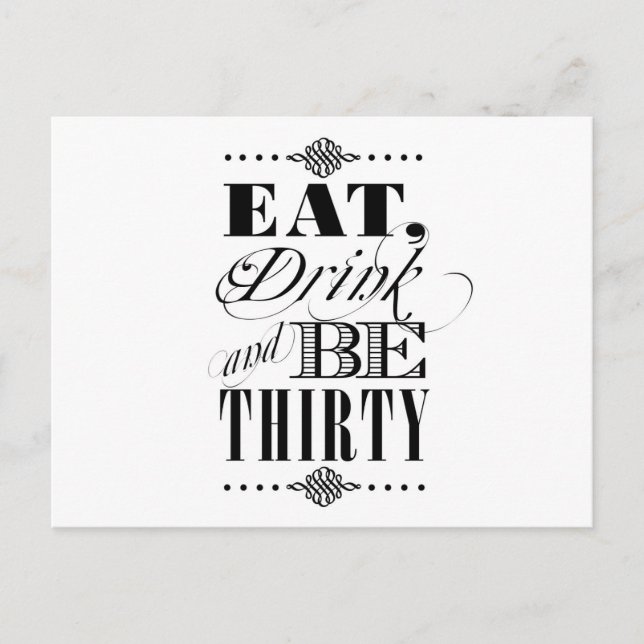 Eat Drink and Be Thirty Postcard (Front)