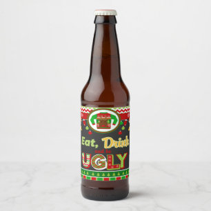 Eat Drink and Be Ugly Christmas Holiday Party Beer Bottle Label