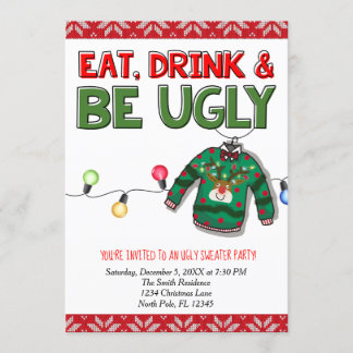 Eat, Drink and Be Ugly Sweater Christmas Holiday Invitation