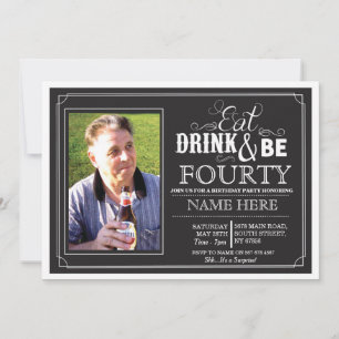 Eat Drink & Be 30 or Any Age Birthday Party Invite