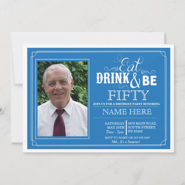 Eat Drink & Be 50 or Any Age Birthday Party Invite (Front)