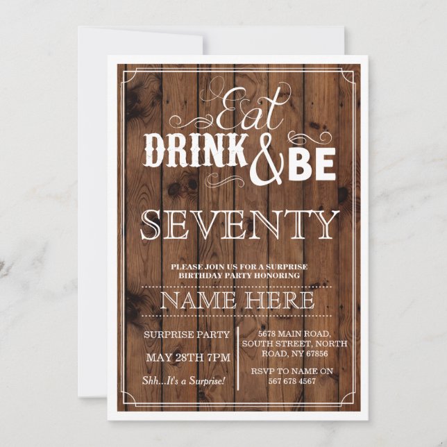 Eat Drink & Be 70 or Any Age Birthday Party Invite (Front)