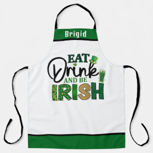 Eat Drink Be Irish Apron - Funny Personalised Gift