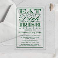 Eat, Drink & Be Irish St. Patrick's Day