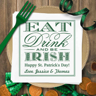 Eat, Drink & Be Irish St. Patrick's Day Napkin