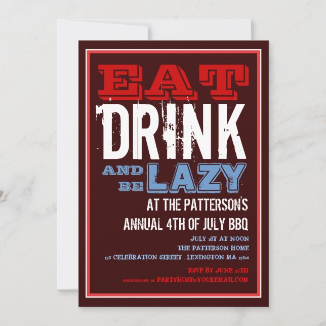 Eat, Drink & Be Lazy 4th of July BBQ Party Invitation (Front)