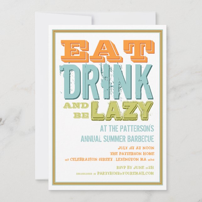 Eat, Drink & be Lazy at a Summer BBQ Party Invitation (Front)