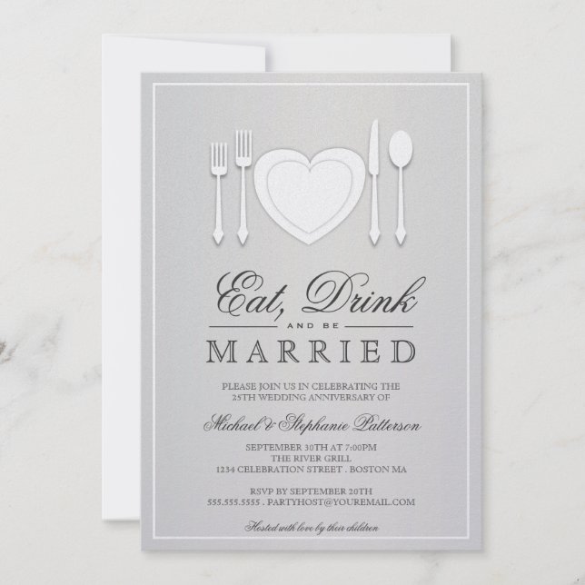 Eat Drink & Be Married 25th Anniversary Invitation (Front)