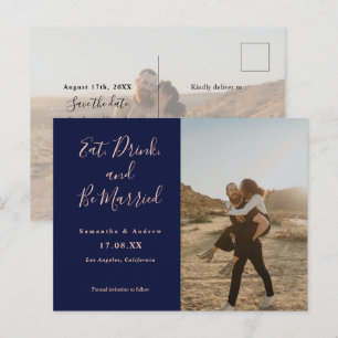 Eat drink be married 2 photos navy save the date postcard