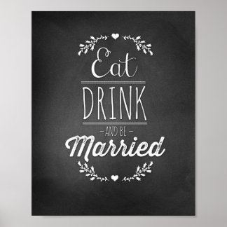 Eat, Drink & Be Married 8x10 Poster