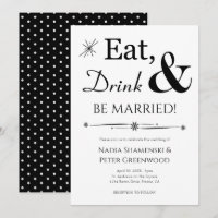 Eat Drink Be Married Black White Retro Wedding