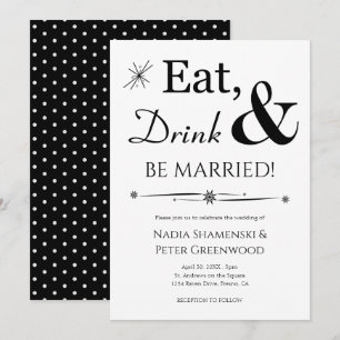 Eat Drink Be Married Black White Retro Wedding Invitation