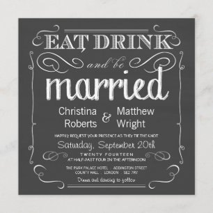 Eat Drink be Married Chalkboard Wedding Invitation