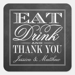 Eat, Drink & Be Married Chalkboard Wedding Square Sticker