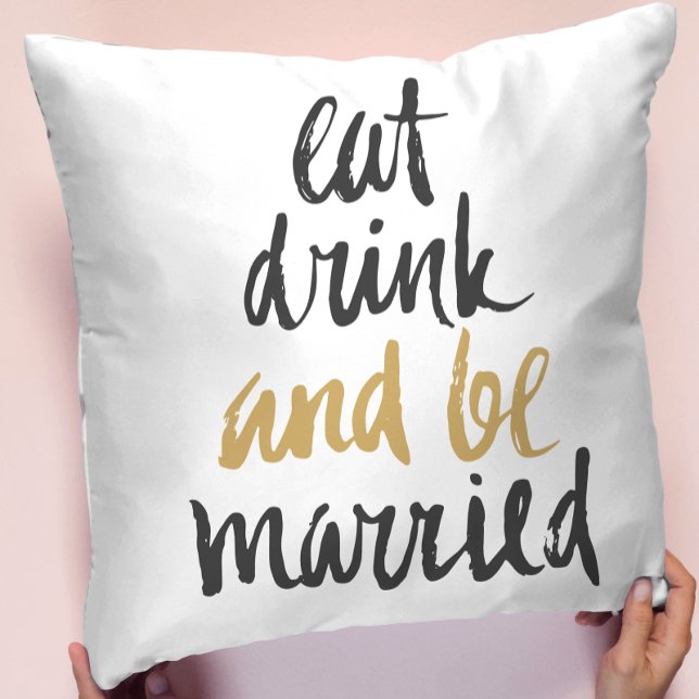 Eat Drink Be Married Cushion (Creator Uploaded)