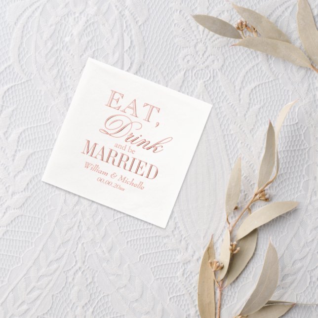 Eat Drink & Be Married custom wedding party bronze Foil Napkins (Insitu (wedding 2))