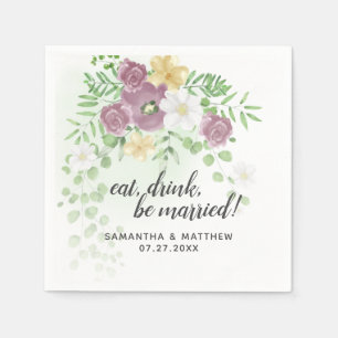 Eat Drink Be Married Floral Spring Wedding Napkin