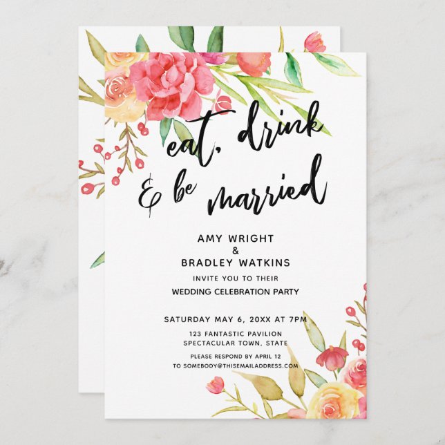 Eat, Drink & Be Married, Flowers Wedding Reception Invitation (Front/Back)