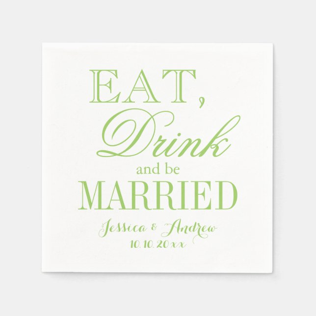 Eat drink be married green beverage paper napkins (Front)