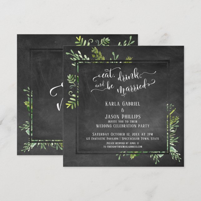 Eat Drink & Be Married Greenery Bouquet Chalkboard Invitation (Front/Back)