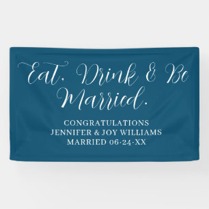 Eat Drink Be Married Modern Black Script Wedding Banner