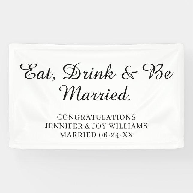 Eat Drink Be Married Modern Black Script Wedding Banner (Horizontal)