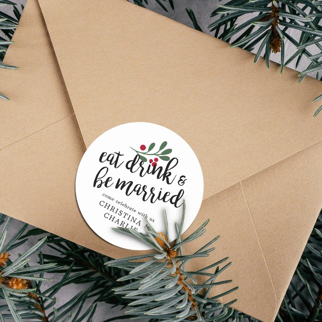 Eat Drink & Be Married Personalised Classic Round Sticker (Eat Drink & Be Married Personalized Classic Round Sticker)