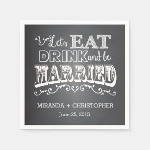 Eat Drink & Be Married Personalised Wedding Napkin