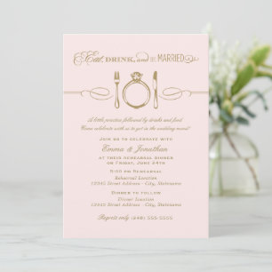 Eat Drink Be Married Pink Script Rehearsal Invitation