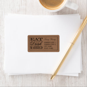Eat, Drink & Be Married Rustic Kraft Wedding Label