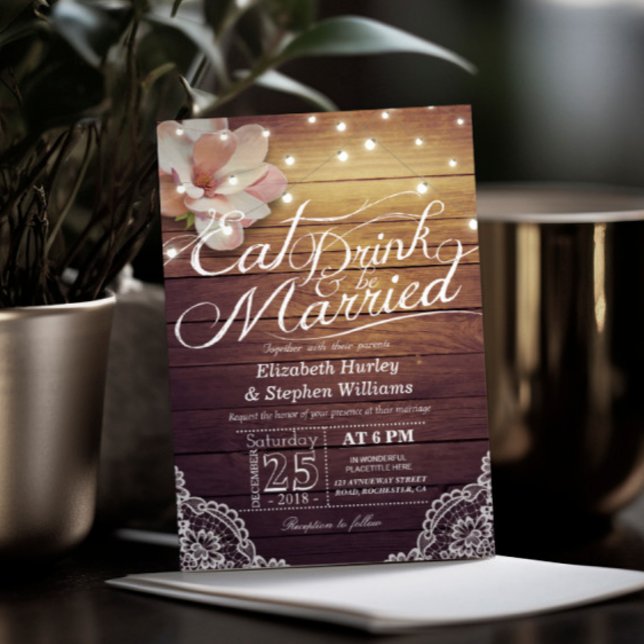EAT Drink & Be Married Wedding Floral Rustic Wood Invitation (Creator Uploaded)