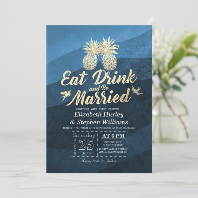 EAT Drink Be Married Wedding Gold Pineapple Couple Invitation (Standing Front)